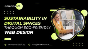 Sustainability in Digital Spaces through Eco-Friendly Web Design